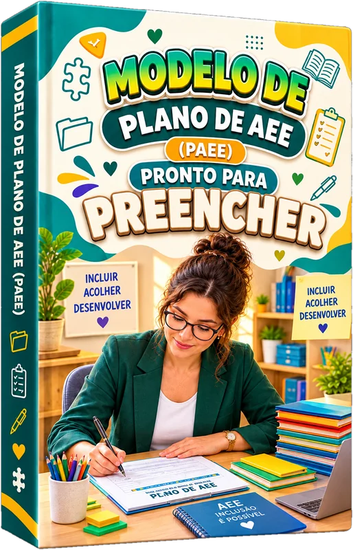 Bônus 1: Modelo de Plano de AEE (PAEE) Pronto para Preencher